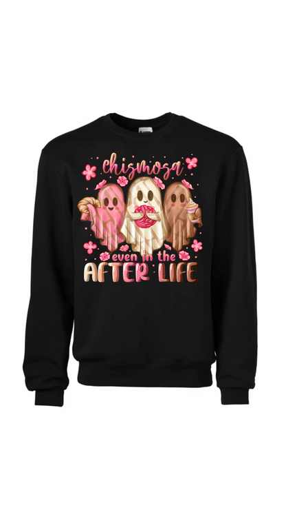 Chismosas in the Afterlife Sweatshirt