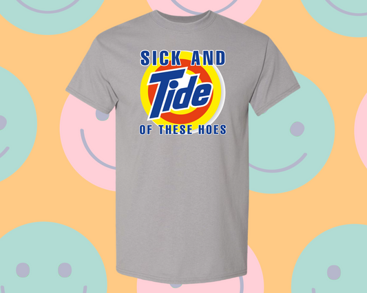 Sick and Tide Shirt