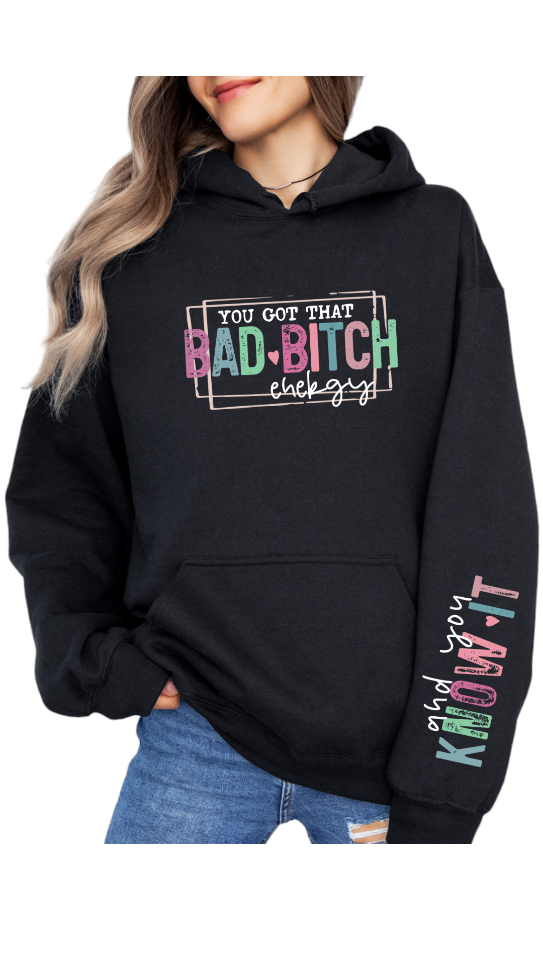 Bad Bitch Energy Hoodie