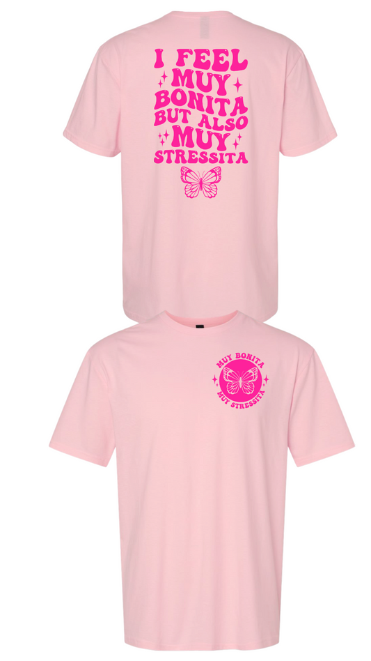 Bonita, but Stressita Shirt