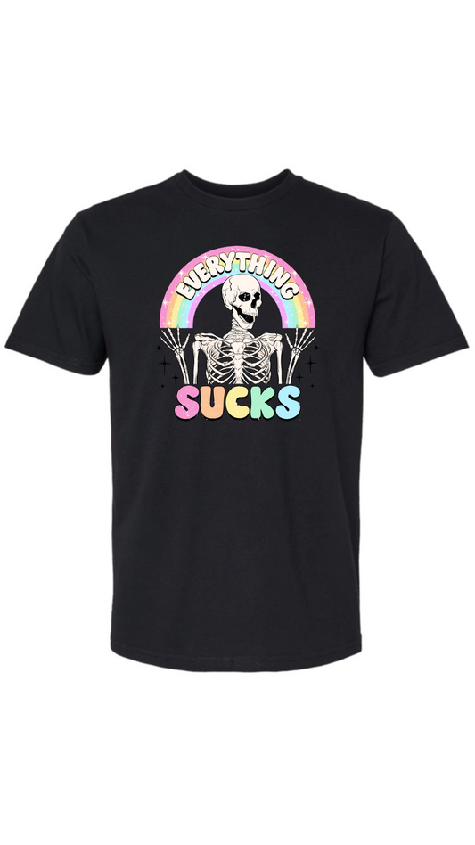 Everything Sucks Shirt