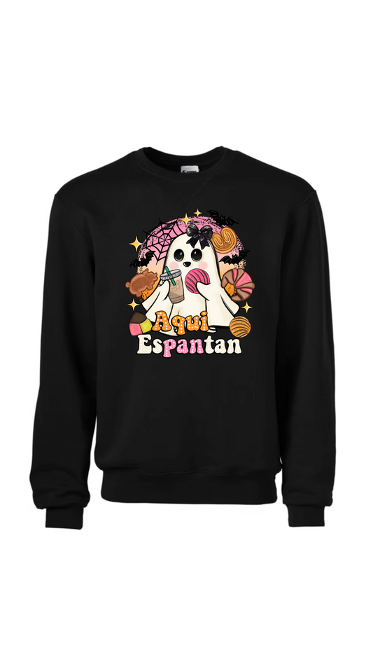 Aqui Espantan Sweatshirt