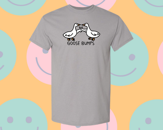 Goose Bumps Shirt