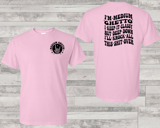 Medium Ghetto Shirt