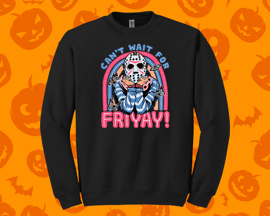 Can't Wait for Friyay Shirt