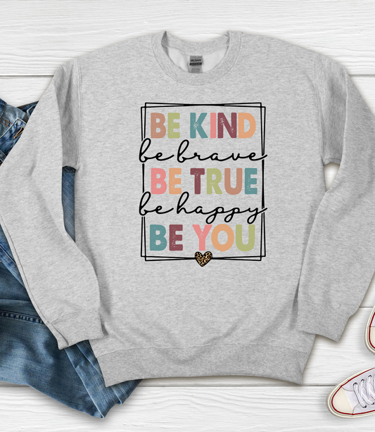 Be Kind Be You Shirt