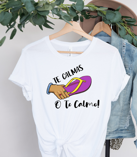 Te Calmas Shirt